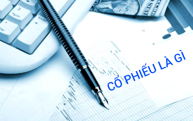Cổ phiếu là gì? Làm thế nào để đầu tư cổ phiếu (chứng khoán)? Cổ phiếu là gì? Làm thế nào để đầu tư cổ phiếu (chứng khoán)?