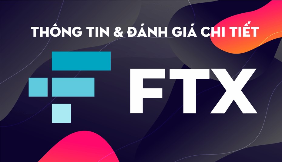 Sàn FTX là gì? Hướng dẫn đăng ký và sử dụng sàn FTX từ A-Z Sàn FTX là gì? Hướng dẫn đăng ký và sử dụng sàn FTX từ A-Z