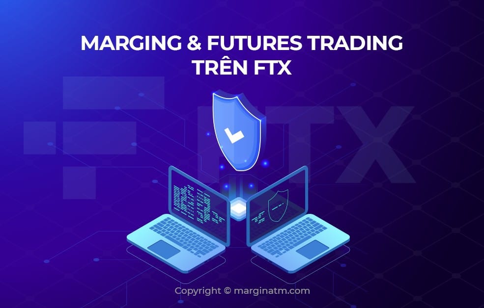 Ưu/Nhược điểm của các sàn margin trading/futures phổ biến tại Việt Nam