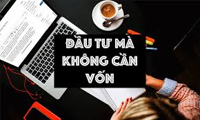 Cách đầu tư bất động sản không cần vốn một cách hiệu quả