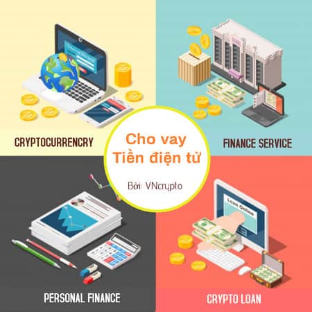 Cho Vay Tiền Điện Tử là gì ? Tìm hiểu về CryptoLending