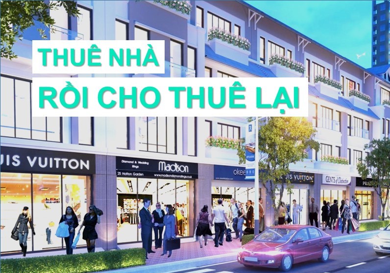 Những kinh nghiệm thuê nhà rồi cho thuê lại