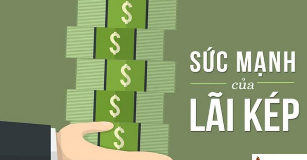 Quyền năng lãi kép – “kỳ quan thứ tám” của thế giới