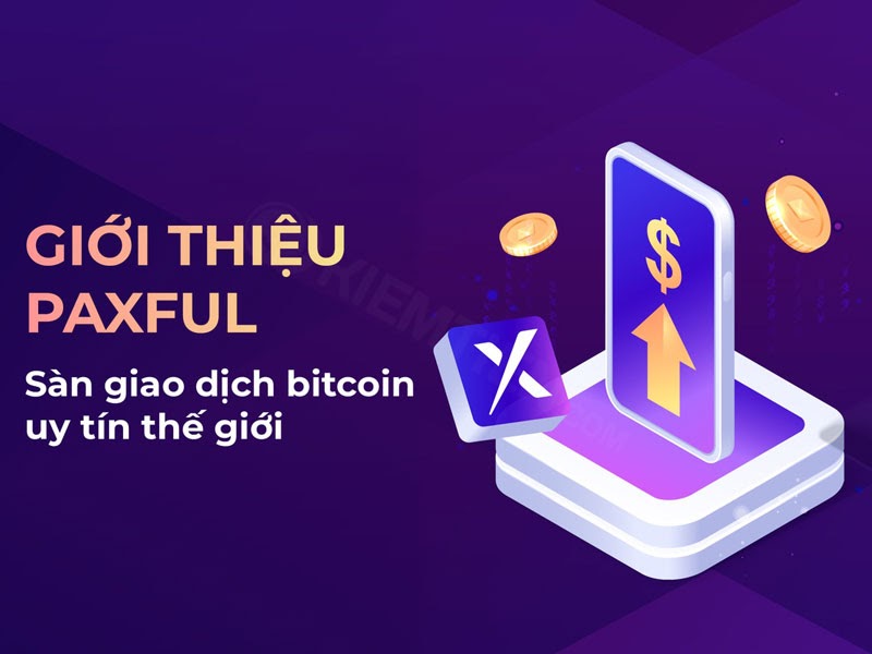 Tìm hiểu thông tin sàn Paxful chi tiết