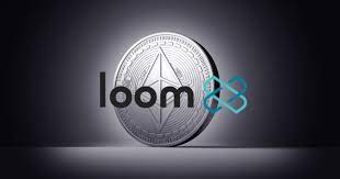 Loom Network là gì? Thông tin về đồng tiền ảo LOOM Coin mới nhất