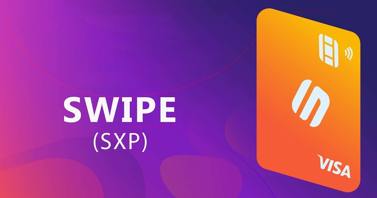 Token Swipe (SXP) là gì? Những điều cần biết về đồng SXP Token Swipe (SXP) là gì? Những điều cần biết về đồng SXP