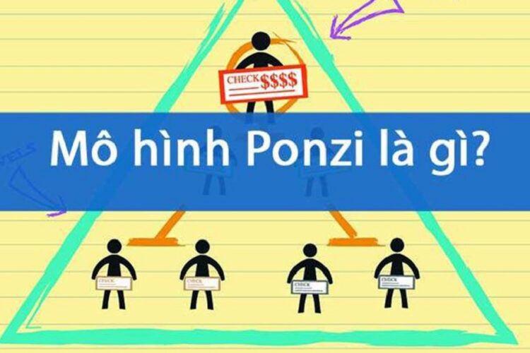 Ponzi là gì? Các dấu hiệu nhận biết mô hình Ponzi lừa đảo trong đầu tư Crypto