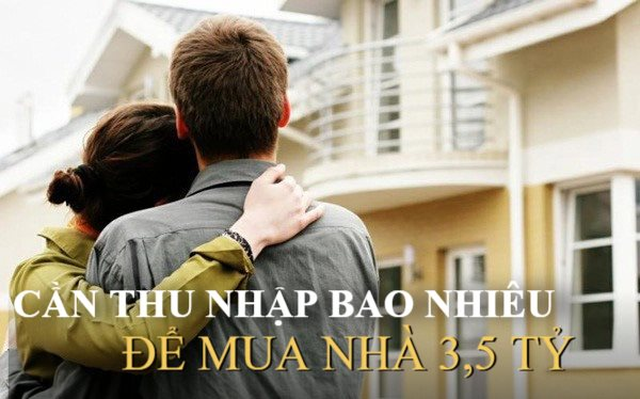 Một cặp vợ chồng trẻ cần thu nhập bao nhiêu để mua được chung cư 3,5 tỷ đồng?